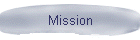 Mission